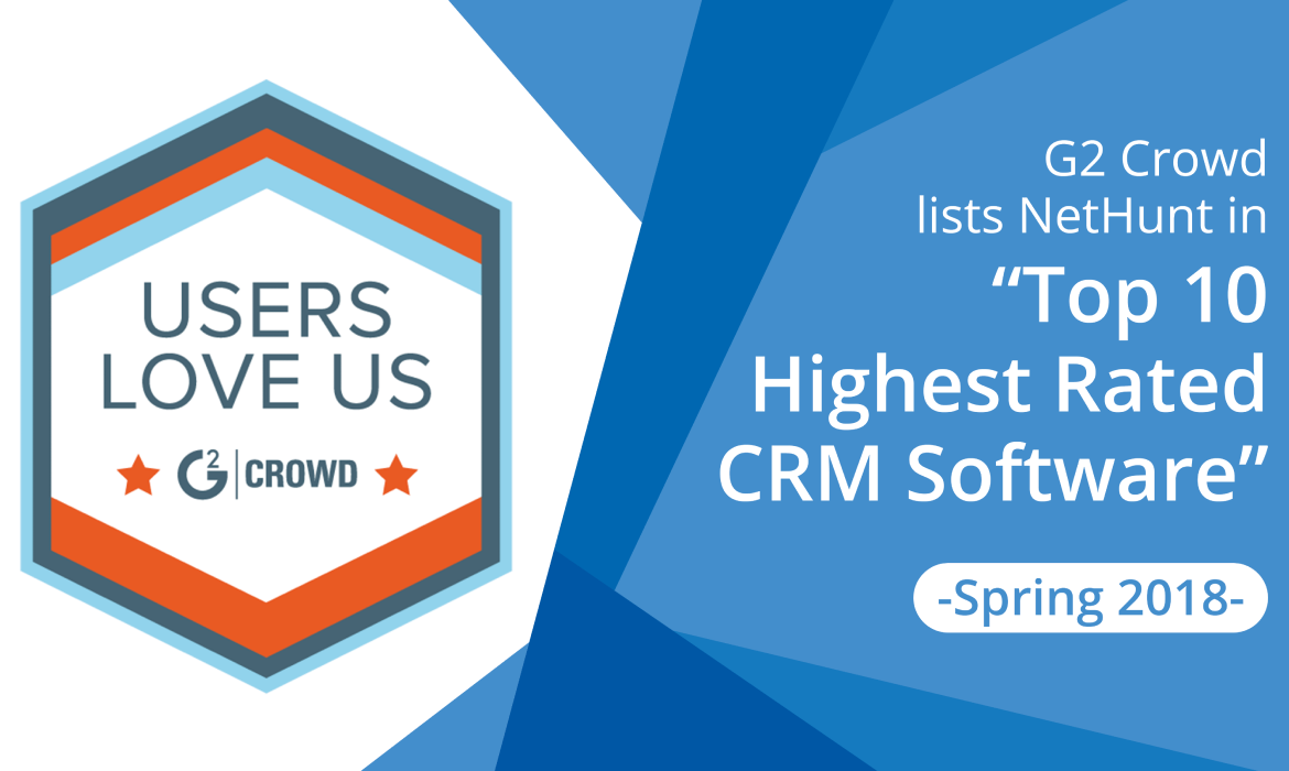 NetHunt ranks as a top CRM in G2 Crowd Spring 2018 Grid Report